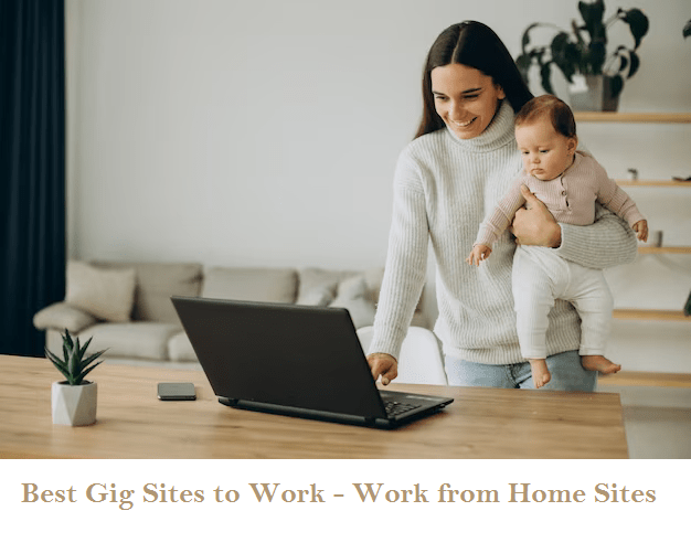 Best Gig Sites to Work - Work from Home Sites