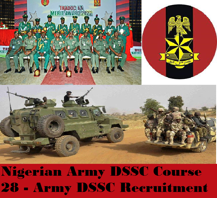 Nigerian Army DSSC Course 28 - Army DSSC 2024 Recruitment 