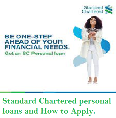 Standard Chartered personal loans and How to Apply. 