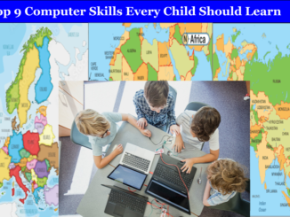 Computer Skills Every Child should Learn