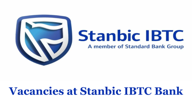 Vacancies at Stanbic IBTC Bank 2024